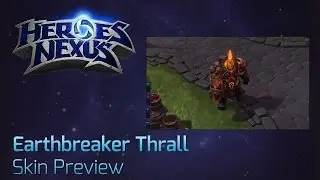Heroes of the Storm Earthbreaker Thrall Skin preview
