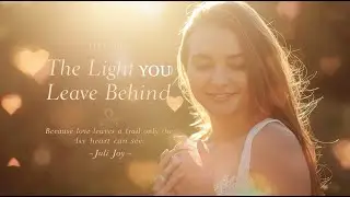 The Light You Leave Behind 💕 | A Heartfelt Message of Love & Light | Juli Joy | Messages of Light