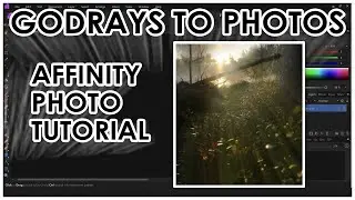 How To Add Dynamic God Rays (Affinity Photo) | Tutorial
