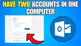 How To Have Two Outlook Accounts On One Computer (Step By Step Guide)