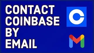 How to Contact Coinbase by Email 2024?