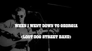 When I Went Down To Georgia (Lost Dog Street Band Cover)