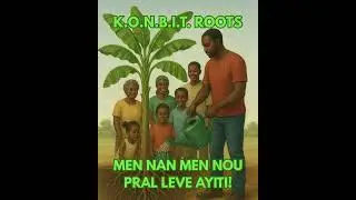 Konbit Roots Anthem