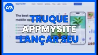 CRIE UM APLICATIVO EM MINUTOS COM O APPMYSITE SEM SABER NENHUM C&Oacute;DIGO