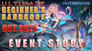 09 - Event Story | Outerplane | Ultimate Beginner's Handbook | Fall 2025