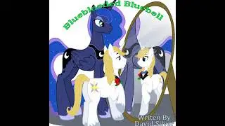 Blueblooded BlueBell (Complete Story)