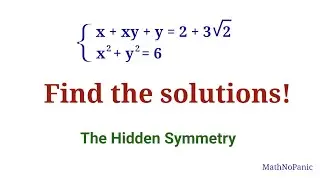 The Clever Trick to Solve This System: x+xy+y = A, x^2+y^2 = 6 | Math Olympiad Method