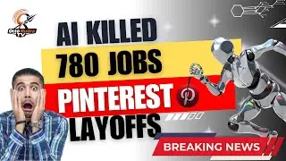 Pinterest FIRES 15% Staff for AI | Your Job is NEXT? | HR Insider Warning