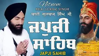 Japji Sahib | Jap Ji Sahib | Nitnem | ਜਪੁਜੀ ਸਾਹਿਬ | ਜਪੁ ਜੀ ਸਾਹਿਬ | Bhai Gurbaj Singh Ji #punjabi