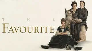 The Favourite Full Movie (2018) Facts | Olivia Colman | Emma Stone | Rachel Weisz | Review & Fact