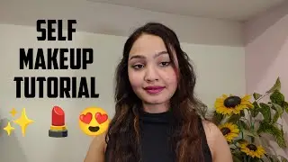 Self Makeup Tutorial 💄😱|Self Makeup kaise kre For Beginners|#makeuptutorial #selfmakeuptutorial 