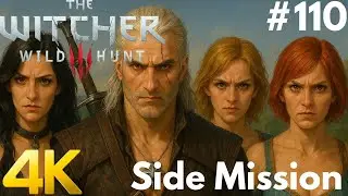 THE WITCHER 3 : WILD HUNT 4K PC Gameplay Walkthrough #110 - Side Mission : Love's Cruel Snares