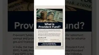 What is Provident Fund (PF)? | EPF, PPF, GPF Explained  Retirement Benefits You Must Know!
