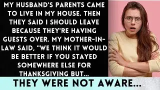 My In Laws came to live in my house, Then Kicked Me Out for Their Guests, But