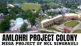 Amlohri Project Colony||Mega Project||NCL Singrauli||Kalyan Mandap||Coal India Limited Subsidiary