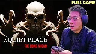 Awaaz Ki Tabahi A QUIET PLACE: The Road Ahead FULL GAME🤫| First Time Playthrough Horror Survival🐉