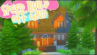Sims 4 OFF The Grid cabin l Sims 4 Speed Build