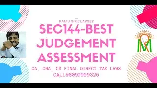 SECTION 144 BEST JUDGEMENT ASSESSMENT