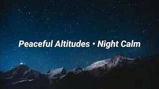 Night Ambient Music for Sleep 🌌 Relaxing Sounds to Calm the Mind