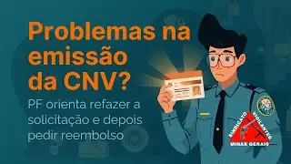 Erro na emissão da CNV: PF orienta vigilante a refazer solicitação #CarteiraNacionalDeVigilante #CNV