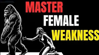 The Psychology Of Attraction: Top 6 Female Weaknesses Every Man Must Know
