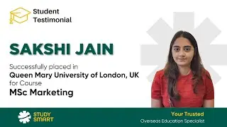Student Success Story: Journey to Queen Mary University of London for MSc Marketing | Study Smart