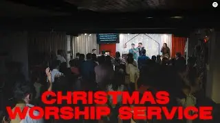 CHRISTMAS WORSHIP SERVICE (December 25, 2025)