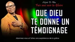 🟢 FAIS MOI VOIR TA GLOIRE _ Que Dieu te donne un témoignage - Avec le Révérend Alain MAKANDA.