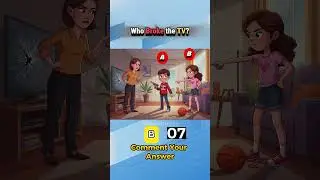 Who Broke The TV? #riddles #shorts