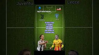 Juventus vs Lecce Score Prediction #football #footballpredictions #footballanalysis #shorts