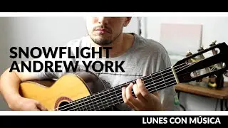 Lunes con M&uacute;sica 🎶 12 - SNOWFLIGHT de ANDREW YORK