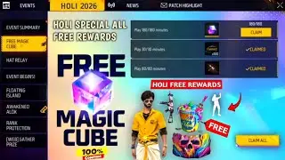 Holi Special Magic Cube + All Free Rewards 🤯 Magic Cube Kab Milega | Holi Free Event Free Fire 2026