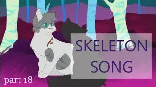 Skeleton Song [18]