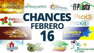 Resultados del Chance del Lunes 16 de Febrero de 2026  Loterias 😱🤑💰💵