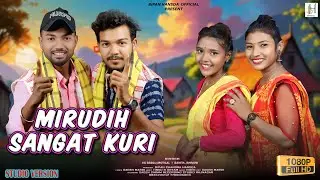 Mirudih Sangat Kuri New Santali Studio Version 2025 Traditional 4g Bablu Motilal & Shivani Sanita