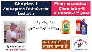 Antiseptic & disinfectant || Chapter-1 L-1 || Pharmaceutical Chemistry for D.Pharm-2nd year