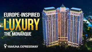 Noida’s European-Style Luxury Apartments - The Monarque