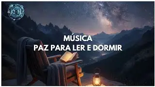 Música Suave para Ler e Dormir 📖🌙 | Relaxamento Profundo • Sleep Ambient (1 Hora)