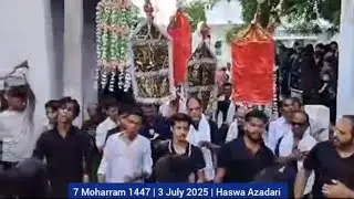 Haswa Azadari 2025 ( 7 Moharram ) | Aina Ali Akbar
