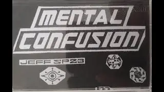 Jeff 23 - Mental Confusion @ Gibus, Paris (Face A&B) (1995)