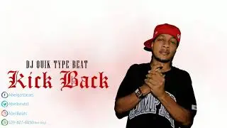 *SOLD* DJ Quik x Battlecat Type Beat - Kick Back *SOLD*