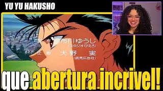 NATHALIA - Vendo a Abertura de Yu Yu hakusho  [REACT]
