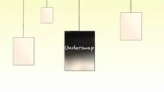 Something is DEFINITELY not right with UnderSwap (Original) (My AU)
