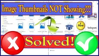 Thumbnail Previews Not Showing Up In Windows Explorer