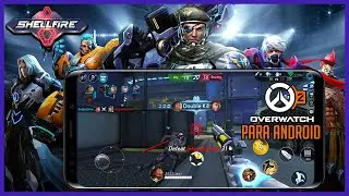 THE BEST OVERWATCH-STYLE GAME ON MOBILE | SHELLFIRE MOBA FPS FOR ANDROID & iOS - SPANISH GAMEPLAY