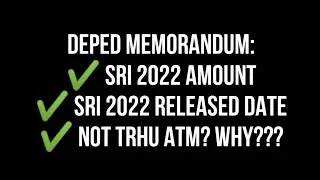 SRI 2022 AMOUNT, DATE OF RELEASE | DEPED MEMO