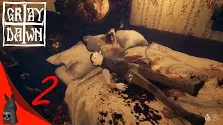 Gray Dawn #2: Der Exorzismus | Let&rsquo;s Play Horror (German, Full HD)