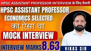 Mock Interview of students who got 8.63 marks in Hpsc Assistant Professor Economics #hpsc #upsc