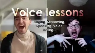 Singing & Screaming Lessons!