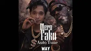 Mero Faku Auto Tune Hip Hop trap 